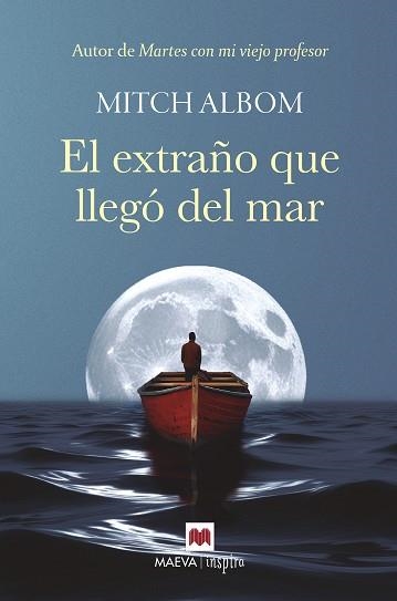 EXTRAÑO QUE LLEGÓ DEL MAR, EL | 9788410260535 | ALBOM, MITCH | Llibreria La Gralla | Librería online de Granollers