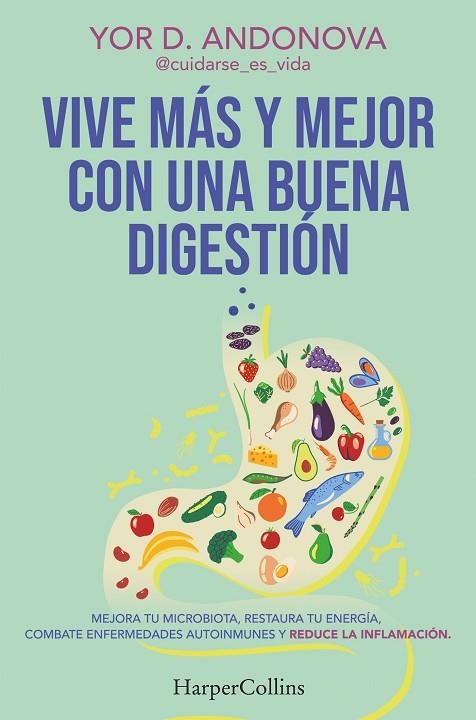 VIVE MÁS Y MEJOR CON UNA BUENA DIGESTIÓN | 9788410641778 | ANDONOVA, YOR D | Llibreria La Gralla | Llibreria online de Granollers