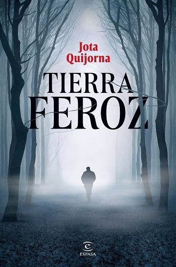 TIERRA FEROZ | 9788467075366 | QUIJORNA, JOTA | Llibreria La Gralla | Llibreria online de Granollers