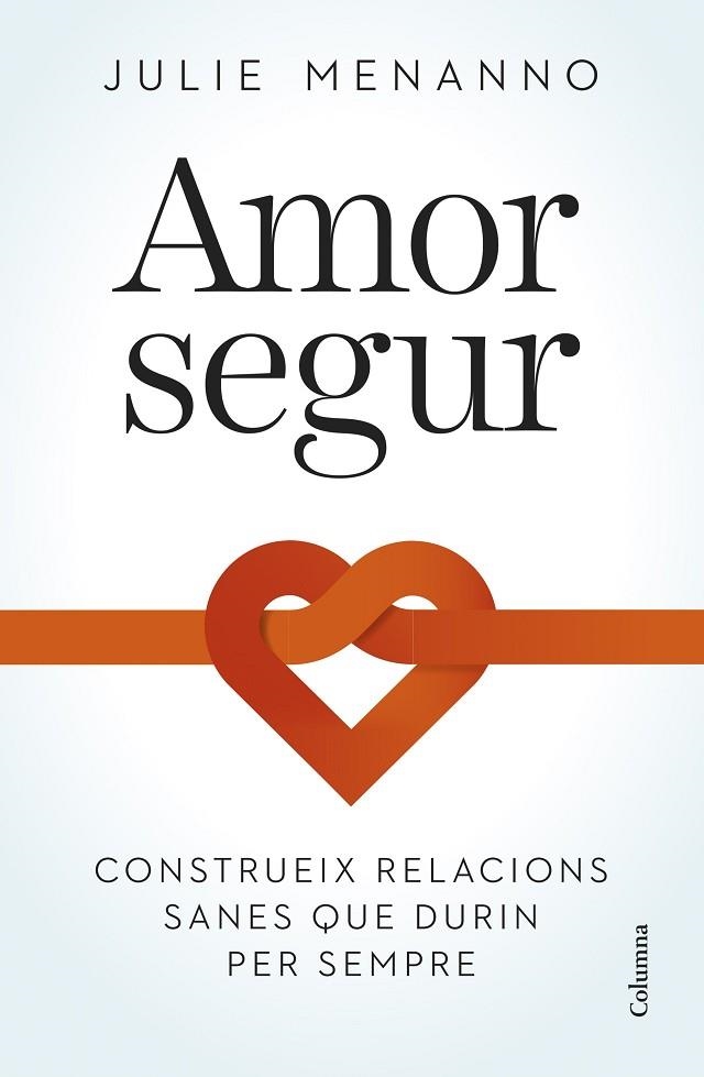 AMOR SEGUR | 9788466432795 | MENANNO, JULIE | Llibreria La Gralla | Llibreria online de Granollers