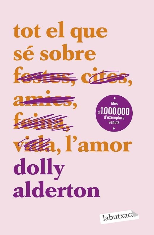 TOT EL QUE SÉ SOBRE L'AMOR (BUTXACA) | 9788419971609 | ALDERTON, DOLLY | Llibreria La Gralla | Llibreria online de Granollers