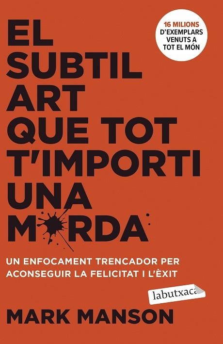 SUBTIL ART QUE TOT T'IMPORTI UNA MERDA, EL (BUTXACA) | 9788419971616 | MANSON, MARK | Llibreria La Gralla | Llibreria online de Granollers