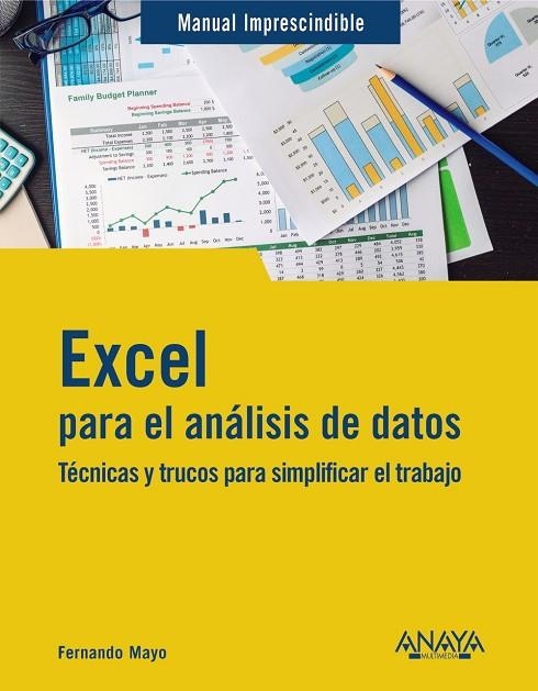 EXCEL PARA EL ANÁLISIS DE DATOS | 9788441550353 | MAYO, FERNANDO | Llibreria La Gralla | Llibreria online de Granollers