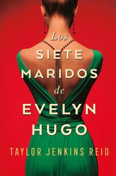 SIETE MARIDOS DE EVELYN HUGO, LOS | 9788419130396 | JENKINS REID, TAYLOR | Llibreria La Gralla | Librería online de Granollers