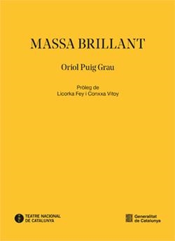 MASSA BRILLANT | 9788410393165 | PUIG GRAU, ORIOL | Llibreria La Gralla | Llibreria online de Granollers