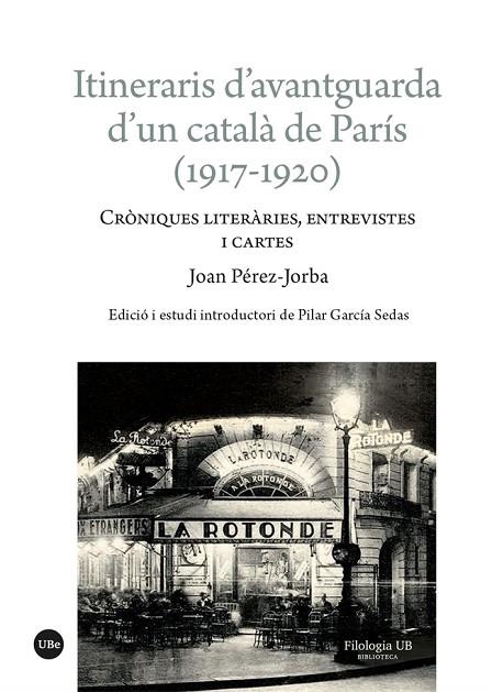 ITINERARIS D'AVANTGUARDA D'UN CATALÀ DE PARIS (1917-1920) | 9788410500785 | PÉREZ-JORBA, JOAN | Llibreria La Gralla | Llibreria online de Granollers