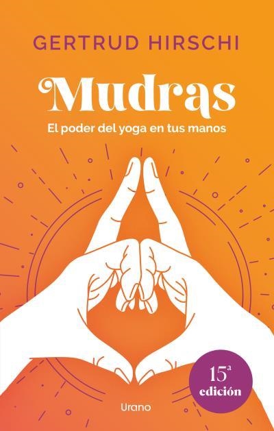 MUDRAS | 9788418714719 | HIRSCHI, GERTRUD | Llibreria La Gralla | Librería online de Granollers