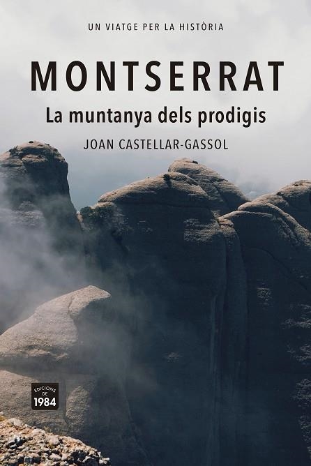 MONTSERRAT. | 9788418858932 | CASTELLAR-GASSOL, JOAN | Llibreria La Gralla | Llibreria online de Granollers