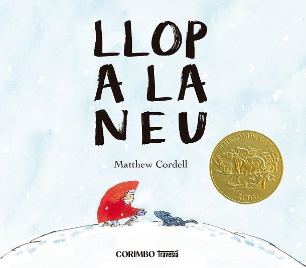 LLOP A LA NEU | 9788412854749 | CORDELL,MATEW | Llibreria La Gralla | Llibreria online de Granollers