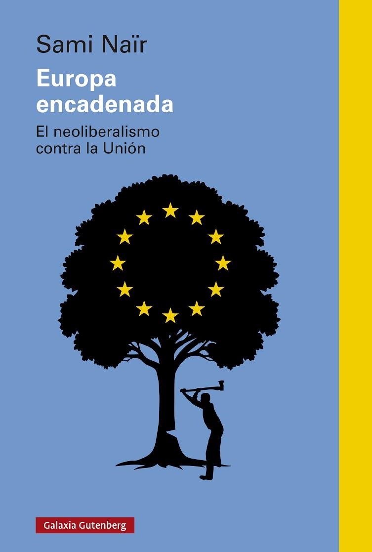 EUROPA ENCADENADA | 9788410317659 | NAÏR, SAMI | Llibreria La Gralla | Librería online de Granollers