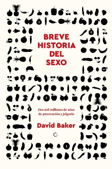 BREVE HISTORIA DEL SEXO | 9788412563153 | BAKER, DAVID | Llibreria La Gralla | Llibreria online de Granollers