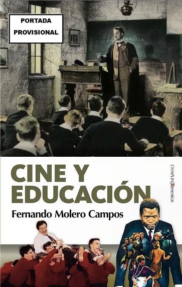 CINE Y EDUCACIÓN | 9788410356023 | MOLERO, FERNANDO | Llibreria La Gralla | Llibreria online de Granollers