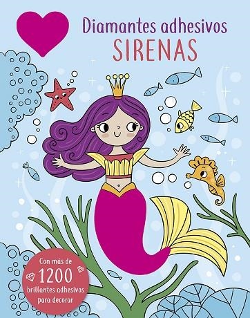 DIAMANTES ADHESIVOS. SIRENAS | 9788491457640 | WADE, SARAH | Llibreria La Gralla | Librería online de Granollers