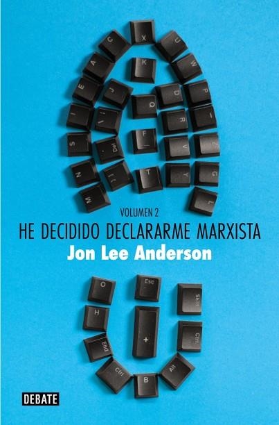 HE DECIDIDO DECLARARME MARXISTA (VOLUMEN 2) | 9788410214583 | ANDERSON, JON LEE | Llibreria La Gralla | Llibreria online de Granollers