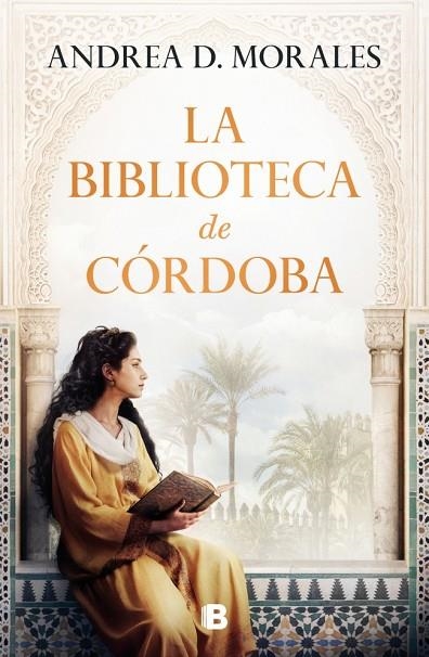 BIBLIOTECA DE CÓRDOBA, LA | 9788466680400 | D. MORALES, ANDREA | Llibreria La Gralla | Llibreria online de Granollers