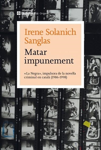 MATAR IMPUNEMENT | 9788410009349 | SOLANICH SANGLAS, IRENE | Llibreria La Gralla | Llibreria online de Granollers