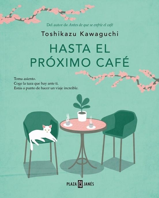 HASTA EL PRÓXIMO CAFÉ (ANTES DE QUE SE ENFRÍE EL CAFÉ 4) | 9788401035869 | KAWAGUCHI, TOSHIKAZU | Llibreria La Gralla | Llibreria online de Granollers