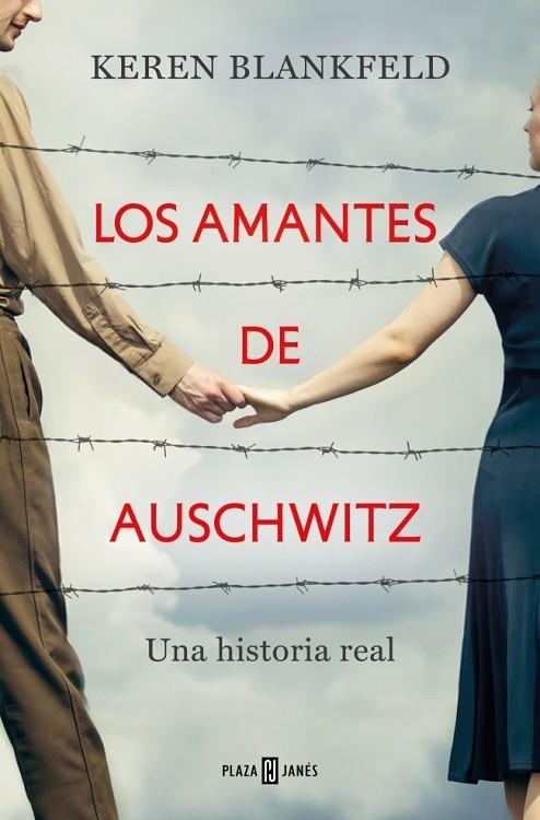 AMANTES DE AUSCHWITZ, LOS | 9788401035951 | BLANKFELD, KEREN | Llibreria La Gralla | Llibreria online de Granollers