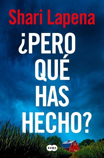 ¿PERO QUÉ HAS HECHO? | 9788410257474 | LAPENA, SHARI | Llibreria La Gralla | Llibreria online de Granollers