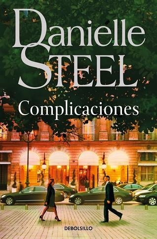 COMPLICACIONES | 9788466379199 | STEEL, DANIELLE | Llibreria La Gralla | Llibreria online de Granollers