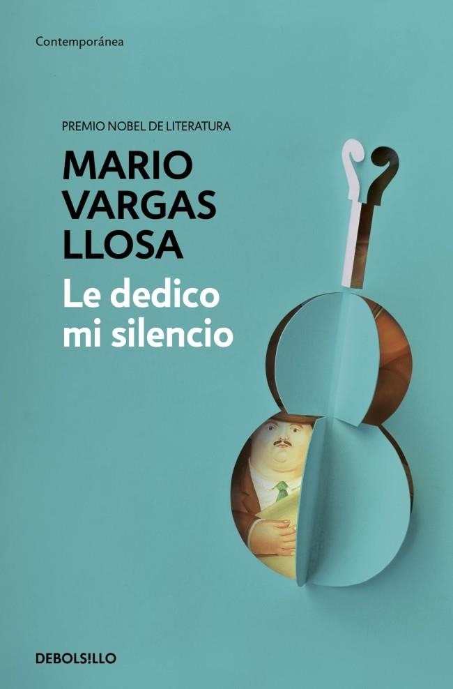 LE DEDICO MI SILENCIO | 9788466379779 | VARGAS LLOSA, MARIO | Llibreria La Gralla | Llibreria online de Granollers