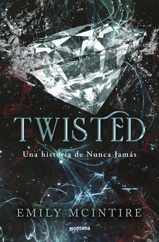 TWISTED (NUNCA JAMÁS 4) | 9788410050938 | MCINTIRE, EMILY | Llibreria La Gralla | Llibreria online de Granollers