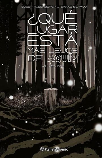 ¿QUÉ LUGAR ESTÁ MÁS LEJOS DE AQUÍ? Nº 02 | 9788411611619 | BOSS, TYLER ;  ROSENBERG, MATTHEW | Llibreria La Gralla | Llibreria online de Granollers