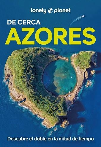 AZORES DE CERCA LONELY 2025 | 9788408291718 | HENRIQUES, SANDRA | Llibreria La Gralla | Llibreria online de Granollers