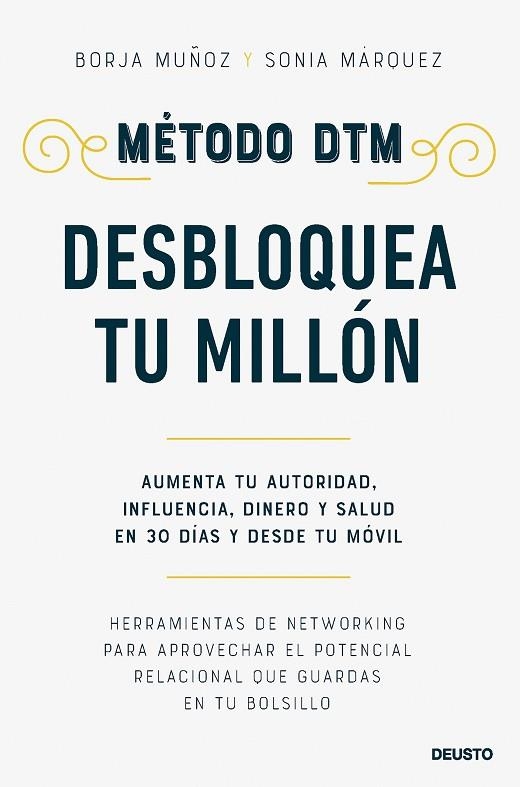 MÉTODO DTM: DESBLOQUEA TU MILLÓN | 9788423438310 | MUÑOZ CUESTA, BORJA ;  MÁRQUEZ SÁNCHEZ, SONIA | Llibreria La Gralla | Llibreria online de Granollers