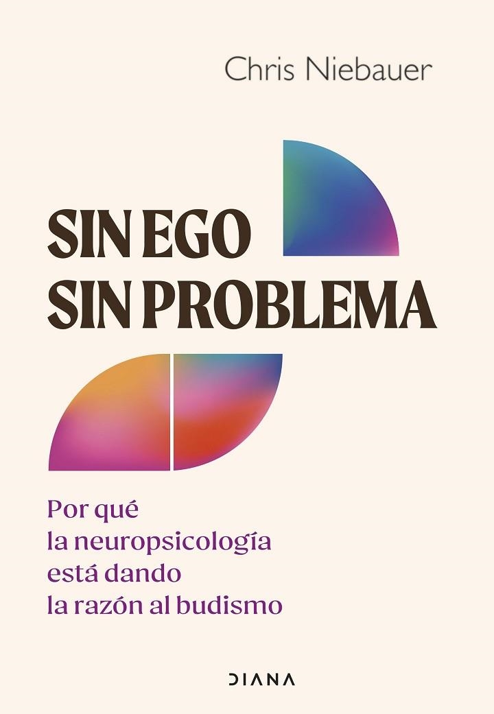 SIN EGO, SIN PROBLEMA | 9788411192125 | NIEBAUER, CHRIS | Llibreria La Gralla | Llibreria online de Granollers