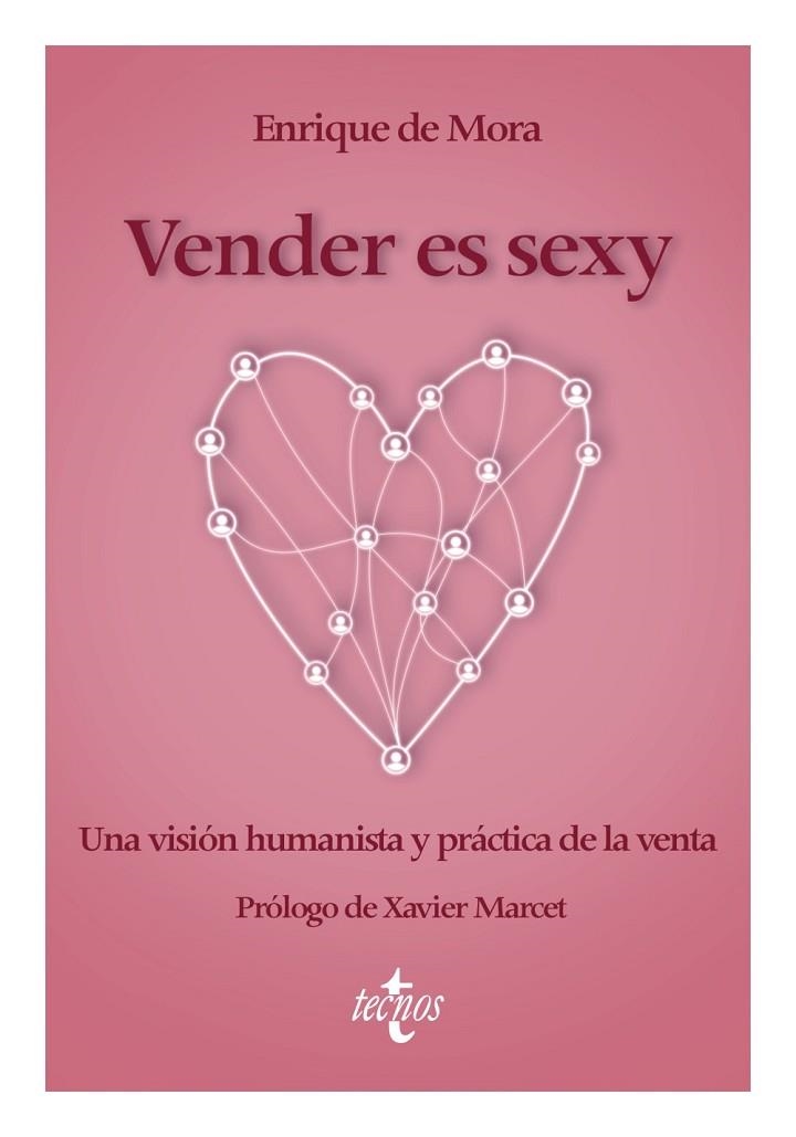 VENDER ES SEXY | 9788430992027 | MORA, ENRIQUE DE | Llibreria La Gralla | Llibreria online de Granollers