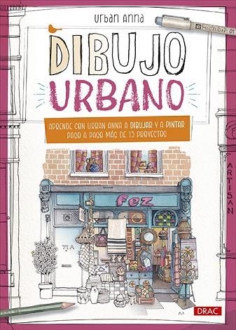 DIBUJO URBANO | 9788498747836 | URBAN ANNA | Llibreria La Gralla | Llibreria online de Granollers