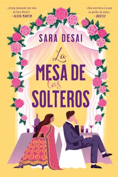 MESA DE LOS SOLTEROS, LA | 9788419131966 | DESAI, SARA | Llibreria La Gralla | Llibreria online de Granollers