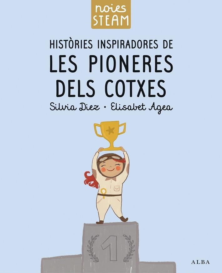 NOIES STEAM. HISTÒRIES INSPIRADORES DE LES PIONERES DELS COTXES | 9788411781336 | DIEZ, SILVIA | Llibreria La Gralla | Llibreria online de Granollers