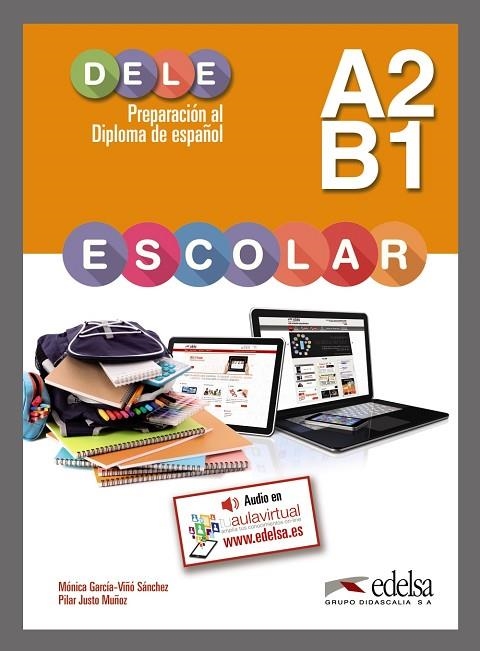 PREPARACIÓN AL DELE ESCOLAR A2/B1 - LIBRO DEL ALUMNO | 9788490816776 | JUSTO MUÑOZ, PILAR / GARCÍA-VIÑÓ SÁNCHEZ, MÓNICA MARÍA | Llibreria La Gralla | Llibreria online de Granollers