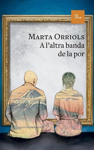 A L'ALTRA BANDA DE LA POR | 9788410488083 | ORRIOLS, MARTA | Llibreria La Gralla | Llibreria online de Granollers