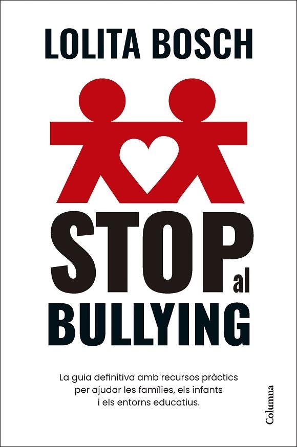 STOP AL BULLYING | 9788466432849 | BOSCH, LOLITA | Llibreria La Gralla | Llibreria online de Granollers