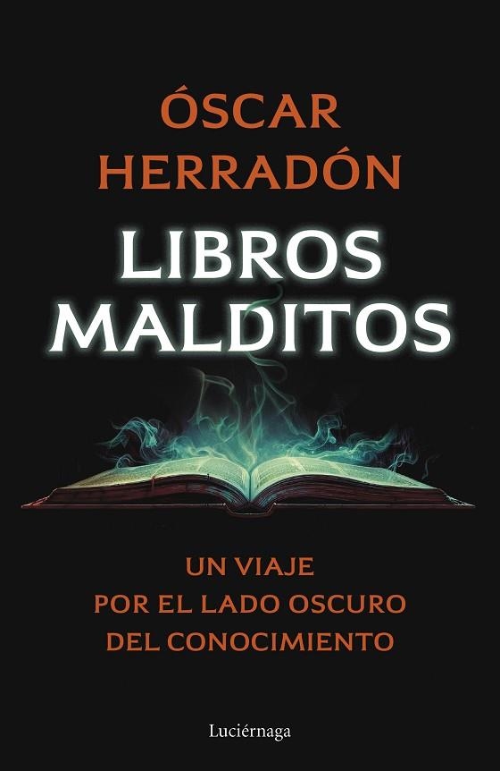 LIBROS MALDITOS | 9788419996077 | HERRADÓN AMEAL, ÓSCAR | Llibreria La Gralla | Llibreria online de Granollers