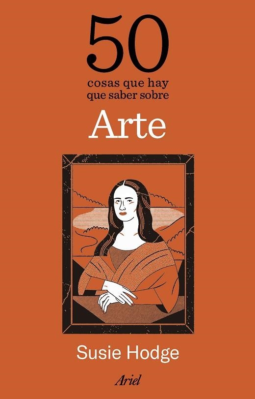 50 COSAS QUE HAY QUE SABER SOBRE ARTE | 9788434438323 | HODGE, SUSIE | Llibreria La Gralla | Llibreria online de Granollers