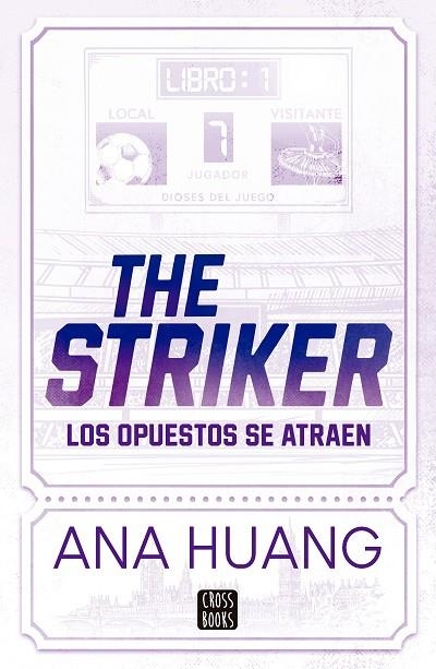 THE STRIKER DIOSES DEL JUEGO 1. | 9788408297840 | HUANG, ANA | Llibreria La Gralla | Llibreria online de Granollers