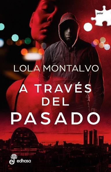 A TRAVÉS DEL PASADO | 9788435011778 | MONTALVO, LOLA | Llibreria La Gralla | Llibreria online de Granollers