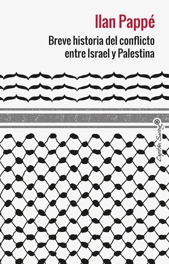 BREVE HISTORIA DEL CONFLICTO ENTRE ISRAEL Y PALESTINA | 9788412953039 | PAPPE, ILAN | Llibreria La Gralla | Librería online de Granollers