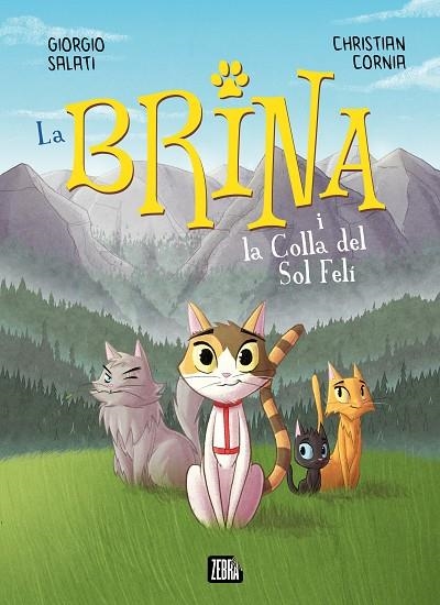 BRINA I LA COLLA DEL SOL FELÍ, LA | 9788410302303 | SALATI, GIORGIO | Llibreria La Gralla | Llibreria online de Granollers