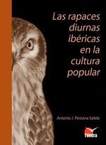 RAPACES DIURNAS IBERICAS EN LA CULTURA POPULAR, LA | 9788419624871 | PESTANA SALIDO, ANTONIO | Llibreria La Gralla | Llibreria online de Granollers