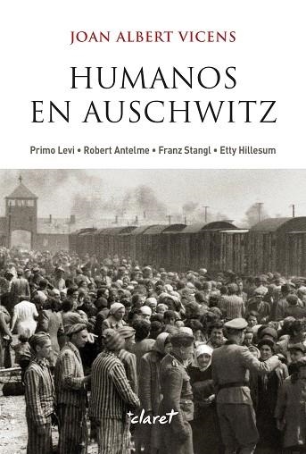 HUMANOS EN AUSCHWITZ | 9788491365839 | VICENS FOLGUEIRA, JOAN ALBERT | Llibreria La Gralla | Llibreria online de Granollers