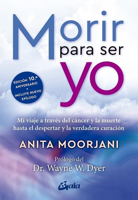 MORIR PARA SER YO | 9788411081672 | MOORJANI, ANITA | Llibreria La Gralla | Llibreria online de Granollers