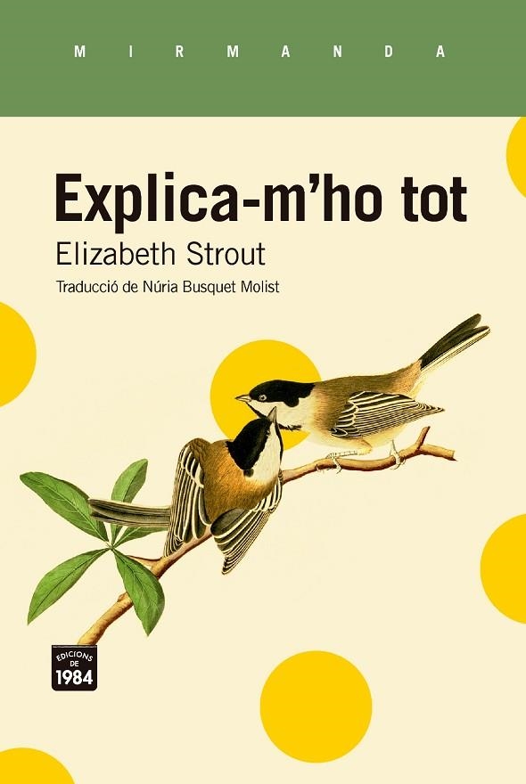 EXPLICA-M'HO TOT | 9788418858970 | STROUT, ELIZABETH | Llibreria La Gralla | Llibreria online de Granollers