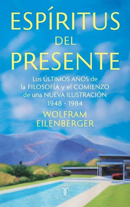 ESPÍRITUS DEL PRESENTE | 9788430627233 | EILENBERGER, WOLFRAM | Llibreria La Gralla | Llibreria online de Granollers