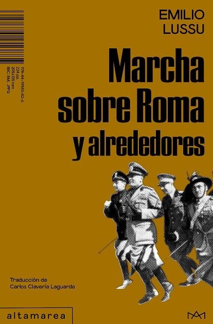 MARCHA SOBRE ROMA Y ALREDEDORES | 9788419583826 | LUSSU, EMILIO | Llibreria La Gralla | Llibreria online de Granollers