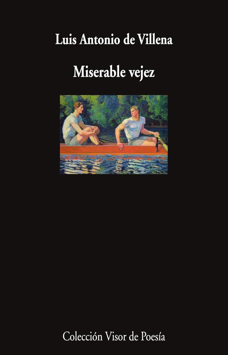 MISERABLE VEJEZ | 9788498955545 | VILLENA, LUIS ANTONIO DE | Llibreria La Gralla | Llibreria online de Granollers